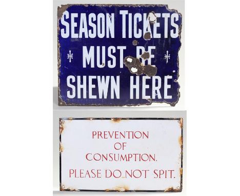 Enamel signs, Prevention of Consumption, Please do not spit, red text on white, 46cm wide, together with Season tickets must 