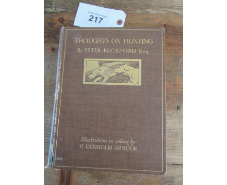  Sale Item:    ILLUSTRATED BOOK THOUGHTS ON HUNTING BY P BECKFORD (AF)  Vat Status:   No Vat   Buyers Premium:  This lot is s