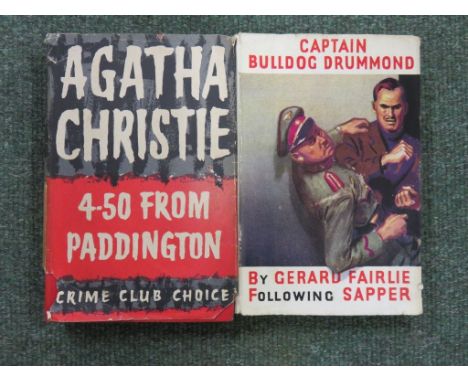 CHRISTIE, Agatha - 4.50 from Paddington - 1957, first edition, dust-wrapper tog. w. FAIRLIE, Gerald - Captain Bulldog Drummon