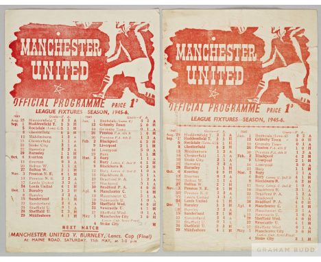 Two Manchester United single sheet match programmes 1945-46, comprising of the games against Stoke City on May 4th 1946 and B