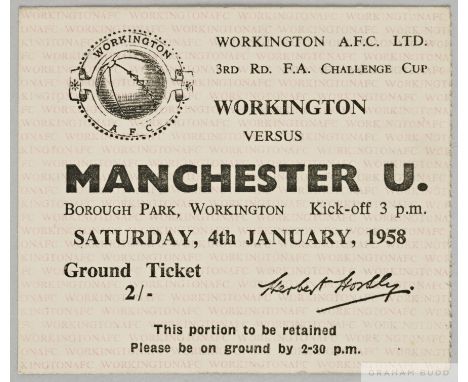 Workington v. Manchester United, F.A.Cup 3rd round ticket, 4th January 1958 match played at Borough Park