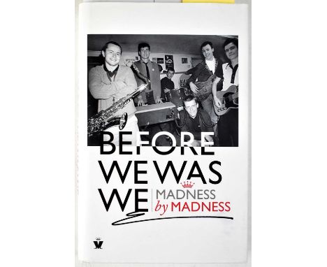 MADNESS; 'Before We Was We', bearing signatures to include Suggs, etc.Condition Report: We have not authenticated these signa