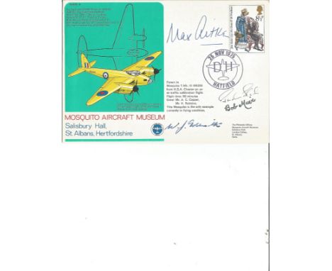 Max Aitken, Grp Capt R Gordon Slate, Sqn Ldr Muir DFC signed Mosquito Museum cover. Good Condition. All signed pieces come wi
