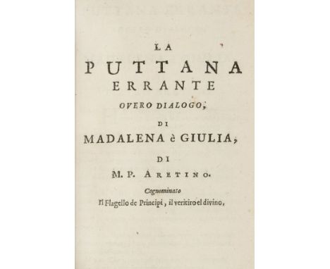 Aretino (Pietro). Capricciosi e piacevoli ragionamenti, nuova editione ... [part 2:] La puttana errante, overo dialogo, di Ma