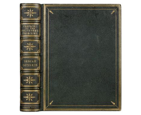 Botfield (Beriah). Prefaces to the First Editions of the Greek and Roman Classics and of the Sacred Scriptures. Collected and