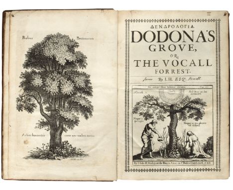 Howell (James). Dendrologia [graece]. Dodona's Grove, or, the Vocall Forrest, 1st edition, by T[homas] B[adger] for H. Mosley