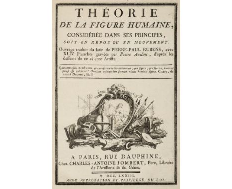 Rubens (Peter Paul). Theorie de la Figure Humaine, consideree dans ses principes, soit en repos ou en mouvement, ouvrage trad