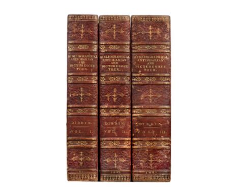 Dibdin (Thomas Frognall ). A Bibliographical Antiquarian Tour in France and Germany, 3 volumes, London: Printed for the Autho