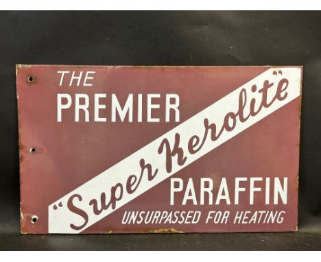 A double sided enamel sign advertising The Premier 'Super Kerolite' Paraffin, in excellent condition, 20 x 12". 