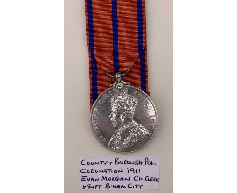 County and Borough Police Medal. A silver 1911 Coronation medal awarded to "Evan Morgan Chief Clerk &amp; Supt. Birmingham Po