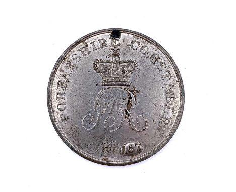 Scotland Police - Forfarshire Constabulary. An unusual George IV "Forfarshire Constable no.157" metal warrant badge (diameter