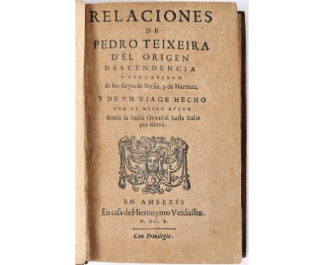 TEIXEIRA, Pedro.- RELACIONES | DE | PEDRO TEIXEIRA | D'EL ORIGEN | DESCENDENCIA | Y SVCCESSION | de los Reyes de Persia, y de