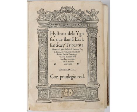 EUSÉBIO DE CESAREIA.- Hystoria dela Igle | sia que llaman Eccle | siastica y Tripartita. | Abreuiada y trasladada de Latin en