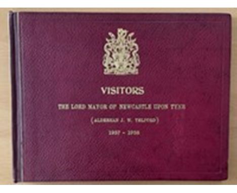 The Lord Mayor of Newcastle Upon Tyne Visitors Book 1957-1958, 100+ Signatures. Signatures include Navy, MP's, Ministry of Ed