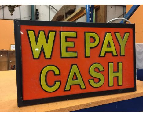 A WE PAY CASH ILLUMINATED LIGHT BOX SIGN 