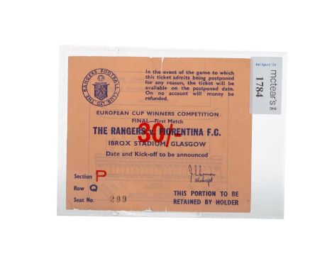 RANGERS F.C. VS. FIORENTINA F.C., EUROPEAN CUP WINNERS' CUP FINAL 1ST LEG TICKET, 17TH MAY 1961  Section P Row Q Seat No. 299