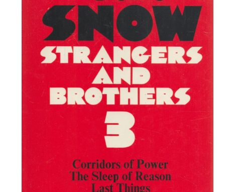 Strangers and Brothers Volume 3 by C P Snow includes Corridors of Power, The Sleep of Reason, Last Things, Hardback Book 1972