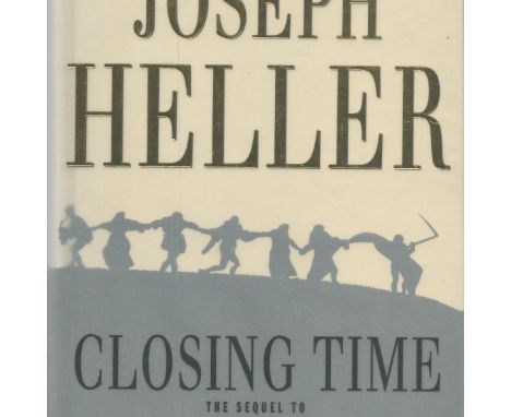 Joseph Heller Signed Book - Closing Time - (The Sequel to Catch 22) by Joseph Heller 1994 Hardback Book First Edition with 46