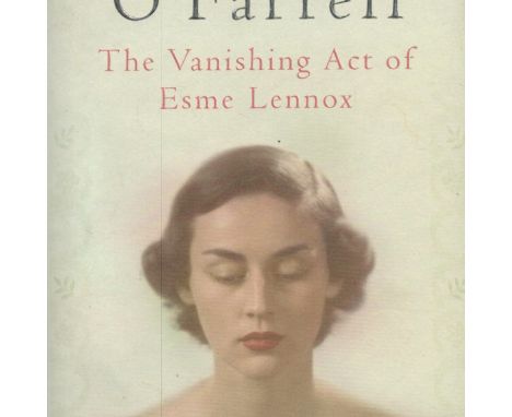 Maggie O'Farrell Signed Book - The Vanishing Act of Esme Lennox by Maggie O'Farrell 2006 Hardback Book First Edition with 245