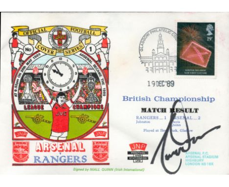 Niall Quinn  signed official Rangers V Arsenal 1989 Dawn Official Football First Day Cover autographed By Niall Quinn. Match 