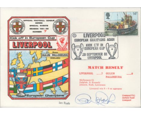 Ian Rush signed official Liverpool V Oulun Palloseura 1981 Dawn Official Football First Day Cover autographed By Ian Rush. Ma