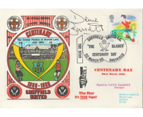 Dave Bassett signed official Sheffield United Centenary 1989 Dawn Official Football First Day Cover autographed By Dave Basse