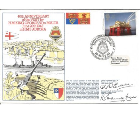 Double signed Navy cover 40th Anniversary of the Visit by H. M. King George VI to Malta June 20th, 1943 in HMS Aurora signed 