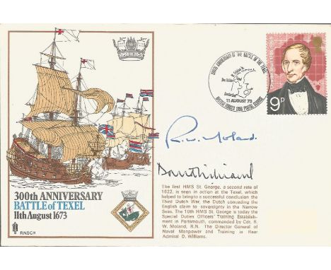 Cdr R W Moland and Rear Admiral D Williams signed RNSC11 cover commemorating the 300th Anniversary Battle of Texel. 9p Charle