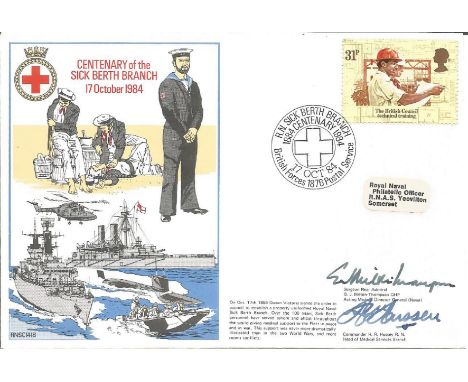 Surgeon Rear Admiral G J Milton-Thompson and Commander H R Hussey signed RNSC(4)8 cover commemorating the Centenary of the Si