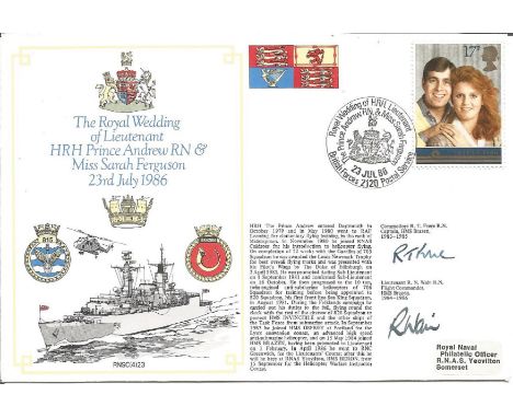 Commodore R T Frere and Lieutenant R N Wain signed RNSC(4)23 cover commemorating the Royal Wedding of Lieutenant HRH Prince A