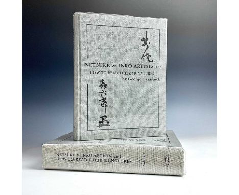 GEORGE LAZARNICK. Netsuke &amp; Inro Artists, and How to Read Their Signatures', two volumes, 1981. (2)