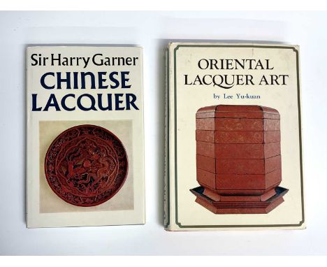 LEE YU-KUAN. 'Oriental Lacquer Art'', First Edition 1972; SIR HARRY GARNER. 'Chinese Lacquer', 1979. (2)