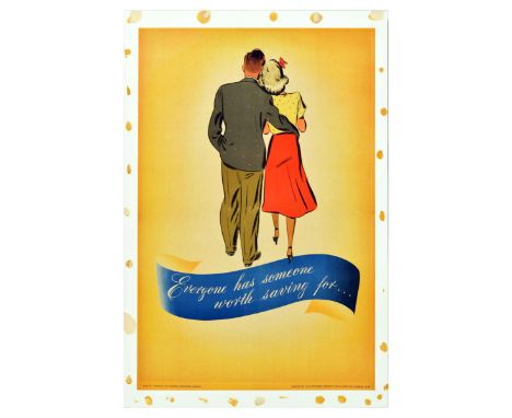 Original vintage advertising poster by the National Savings Committee - Everyone has someone worth saving for... - featuring 