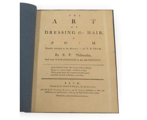 E.P. [Ellis Pratt M.D.] The Art of Dressing the Hair. A Poem Humbly Inscribed to the Members of the T[uesday] N[ights] Club. 