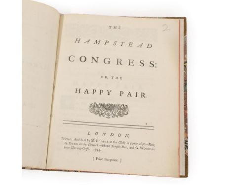 Anon The Hampstead Congress: or, the Happy Pair. Printed: And sold by M. Cooper, A. Dodd, and G. Woodfal, 1745. 8vo, half cal