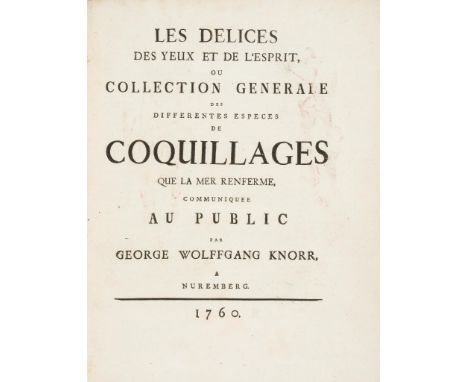 Knorr (George Wolffgang) - Les Delices des yeux et de l'esprit,  ou Collection generale des differentes especes de coquillage