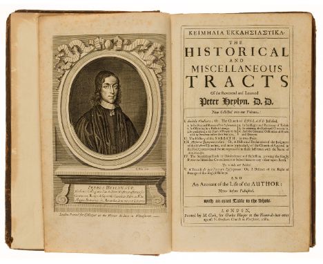 NO RESERVE Heylyn (Peter) Keimelia Ekklesiastika [graece]. The Historical and Miscellaneous Tracts, engraved portrait frontis