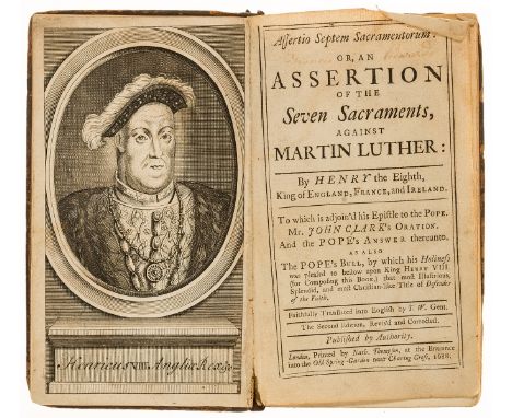 NO RESERVE Henry VIII. Assertio septem sacramentorum, or, An assertion of the seven sacraments, against Martin Luther, second