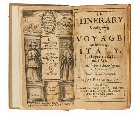 NO RESERVE Italy.- Raymond (John) An Itinerary contayning a Voyage, made through Italy, in the yeare 1646, and 1647, first ed