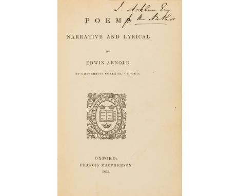 NO RESERVE Arnold (Sir Edwin) Poems Narrative and Lyrical, first edition, signed presentation inscription from the author on 