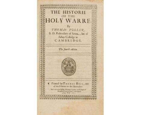 NO RESERVE Fuller (Thomas) The Historie of the Holy Warre, fourth edition, engraved folding map of Palestine (torn and repair