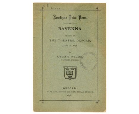 NO RESERVE Wilde (Oscar) Newdigate Prize Poem. Ravenna, first edition, original printed wrappers, upper cover with creasing t