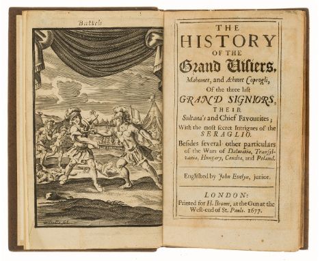 Turkey.- [Chassepol (François de)] The History of the Grand Visiers, Mahomet, and Achmet Coprogli, of the Three Last Grand Si