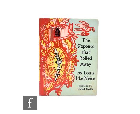 MacNeice, Louis - 'The Sixpence that Rolled Away', published by Faber and Faber, London, 1956, first edition with dust jacket