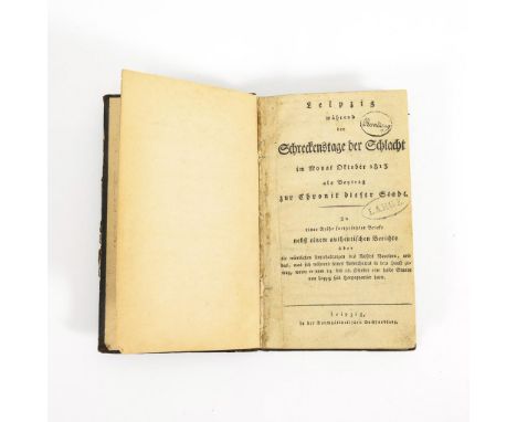             "Leipzig während der Schreckenstage der Schlacht im Monat Oktober 1813""Als Beitrag zur Chronik dieser Stadt, In 