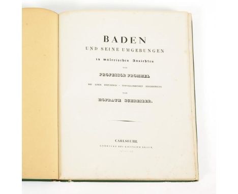                     FROMMEL,     "Baden und seine Umgebungen in malerischen Ansichten""Mit einer historisch-topographischen B