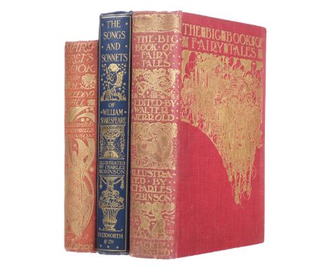 Robinson (Charles, illustrator). The Big Book of Fairy Tales edited by Walter Jerrold, London: Blackie and Son Ltd, [1911], t
