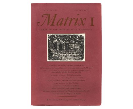 Matrix I. A Review for Printers and Bibliophiles, number one, Autumn 1981, wood-engraved illustrations, tipped-in plates, etc