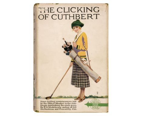 Wodehouse (P.G.) The Clicking of Cuthbert, 1st edition, London: Herbert Jenkins, 1922, occasional light spotting, original gr