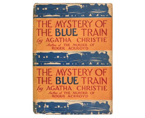 Christie (Agatha). The Mystery of the Blue Train, 1st US edition, New York: Dodd, Mead and Company, 1928, slight toning to te